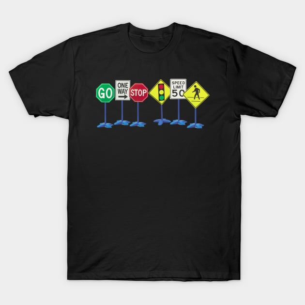 Traffic Sign Signs For Kindergarten T-Shirt by melitasessin